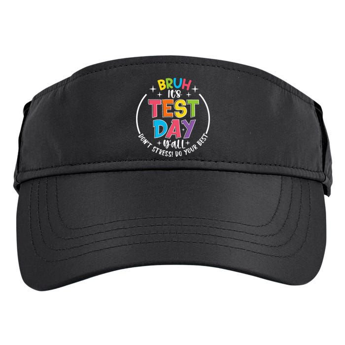 Bruh Its Test Day Rock The Test Teacher Student Testing Day Adult Drive Performance Visor