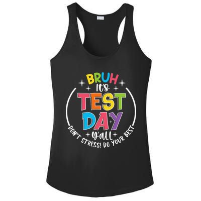 Bruh Its Test Day Rock The Test Teacher Student Testing Day Ladies PosiCharge Competitor Racerback Tank
