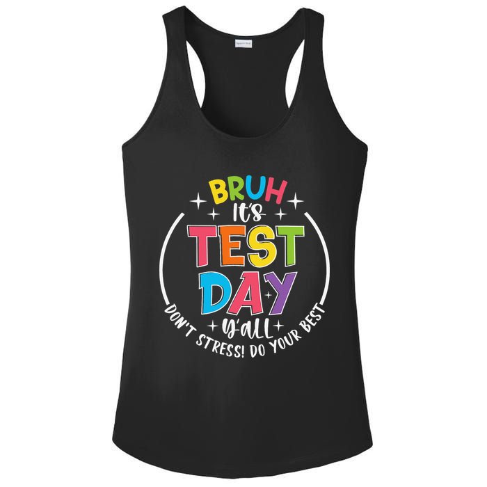 Bruh Its Test Day Rock The Test Teacher Student Testing Day Ladies PosiCharge Competitor Racerback Tank
