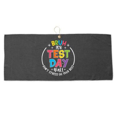 Bruh Its Test Day Rock The Test Teacher Student Testing Day Large Microfiber Waffle Golf Towel