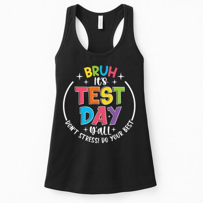 Bruh Its Test Day Rock The Test Teacher Student Testing Day Womens Tank Top