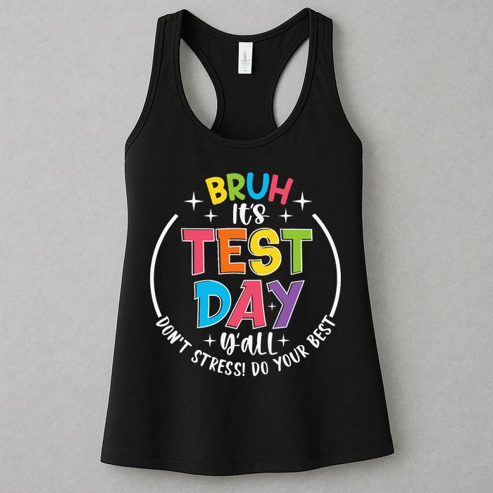 Bruh Its Test Day Rock The Test Teacher Student Testing Day Womens Tank Top