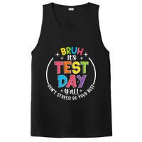 Bruh Its Test Day Rock The Test Teacher Student Testing Day PosiCharge Competitor Tank