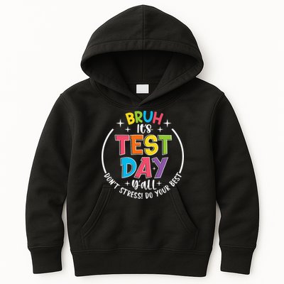 Bruh Its Test Day Rock The Test Teacher Student Testing Day Kids Hoodie