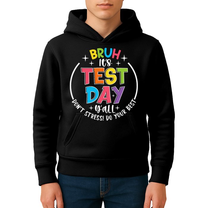 Bruh Its Test Day Rock The Test Teacher Student Testing Day Kids Hoodie