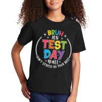 Bruh Its Test Day Rock The Test Teacher Student Testing Day Kids T-Shirt
