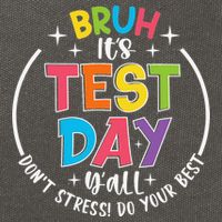 Bruh Its Test Day Rock The Test Teacher Student Testing Day Cotton Canvas Backpack