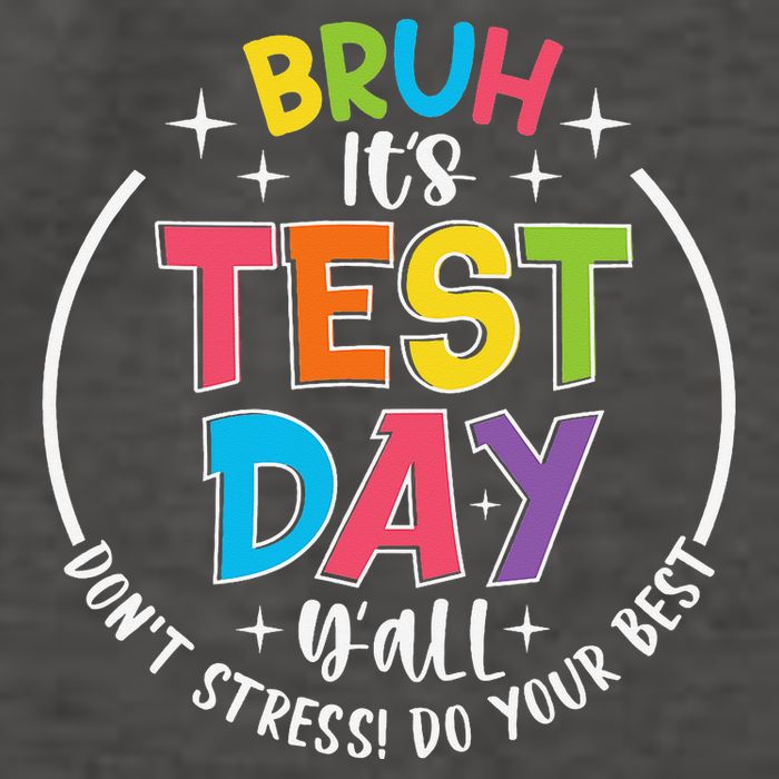 Bruh Its Test Day Rock The Test Teacher Student Testing Day Vector Backpack