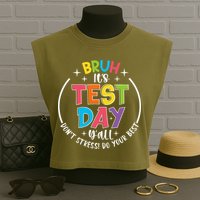 Bruh Its Test Day Rock The Test Teacher Student Testing Day Garment-Dyed Women's Muscle Tee