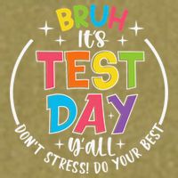 Bruh Its Test Day Rock The Test Teacher Student Testing Day Garment-Dyed Women's Muscle Tee