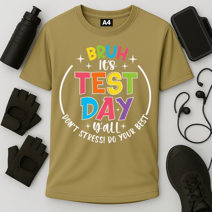 Bruh Its Test Day Rock The Test Teacher Student Testing Day Performance Shirt