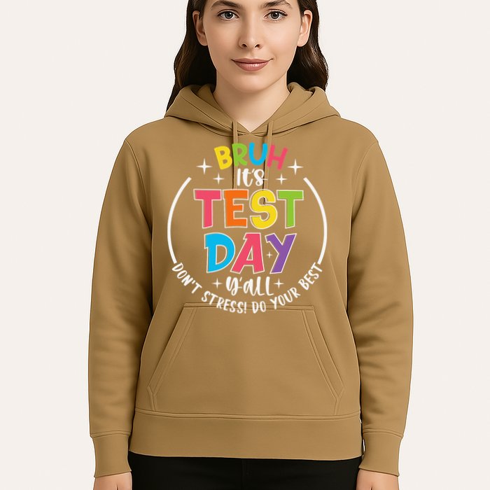 Bruh Its Test Day Rock The Test Teacher Student Testing Day Hoodie