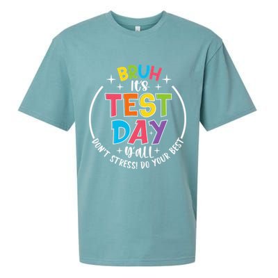 Bruh Its Test Day Rock The Test Teacher Student Testing Day Sueded Cloud Jersey T-Shirt