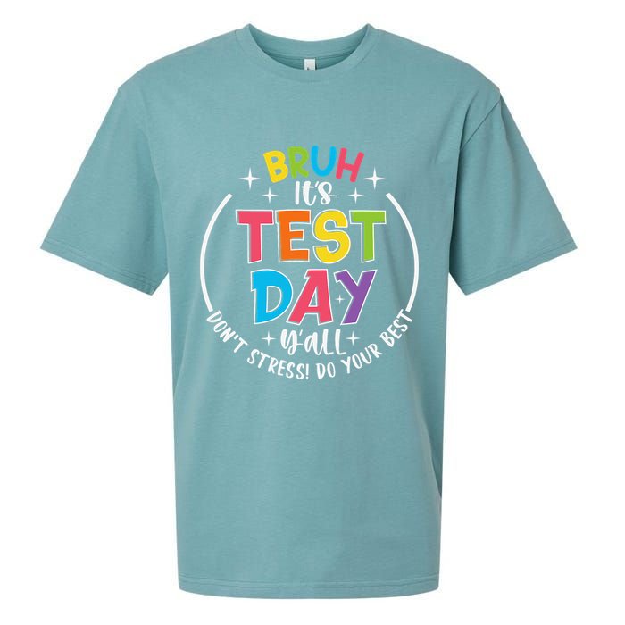 Bruh Its Test Day Rock The Test Teacher Student Testing Day Sueded Cloud Jersey T-Shirt