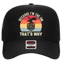 Because Im The DM Thats Why Gift Retro RPG Dice Dragon High Crown Mesh Back Trucker Hat