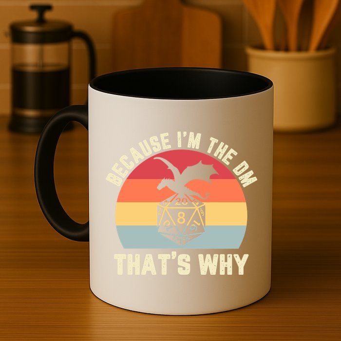 Because Im The DM Thats Why Gift Retro RPG Dice Dragon Mug