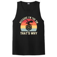 Because Im The DM Thats Why Gift Retro RPG Dice Dragon PosiCharge Competitor Tank