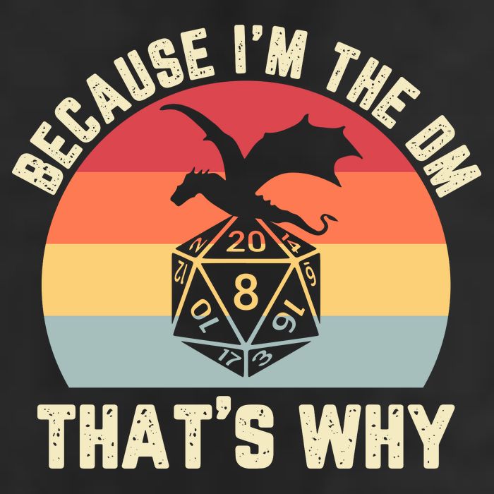 Because Im The DM Thats Why Gift Retro RPG Dice Dragon Trucker Hat
