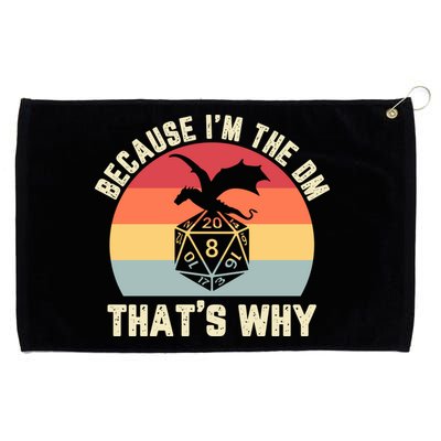 Because Im The DM Thats Why Gift Retro RPG Dice Dragon Grommeted Golf Towel