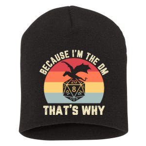 Because Im The DM Thats Why Gift Retro RPG Dice Dragon Short Acrylic Beanie