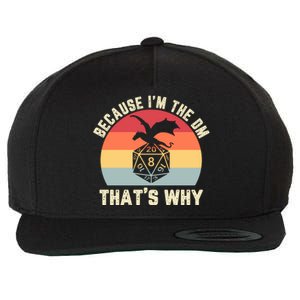 Because Im The DM Thats Why Gift Retro RPG Dice Dragon Wool Snapback Cap