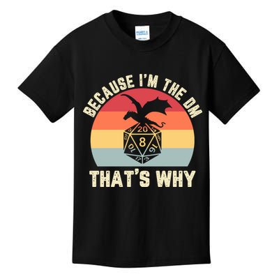 Because Im The DM Thats Why Gift Retro RPG Dice Dragon Kids T-Shirt