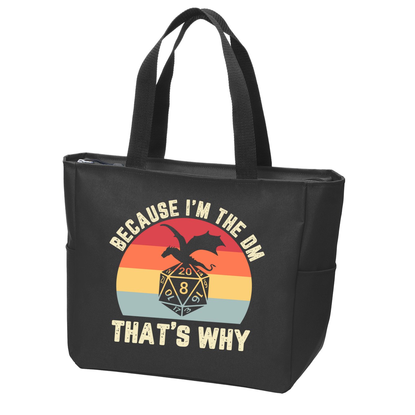 Because Im The DM Thats Why Gift Retro RPG Dice Dragon Zip Tote Bag