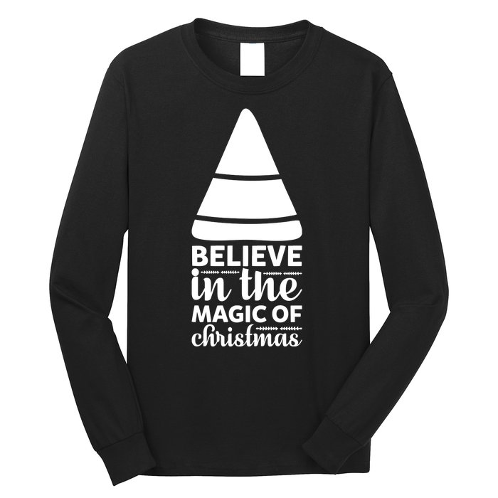 Believe In The Magic Of Christmas Long Sleeve Shirt