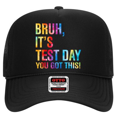 Bruh Its Test Day You Got This Testing Day Teacher Trucker Hat
