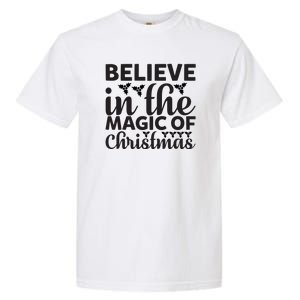 Believe In The Magic Of Christmas Garment-Dyed Heavyweight T-Shirt