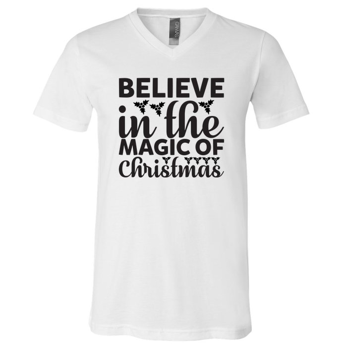 Believe In The Magic Of Christmas V-Neck T-Shirt