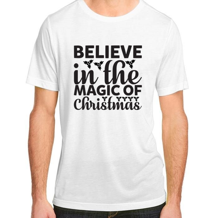 Believe In The Magic Of Christmas Adult ChromaSoft Performance T-Shirt