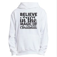 Believe In The Magic Of Christmas Urban Pullover Hoodie