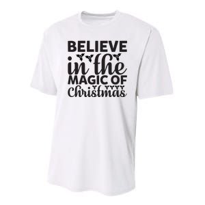 Believe In The Magic Of Christmas Performance Sprint T-Shirt