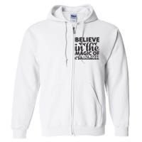 Believe In The Magic Of Christmas Full Zip Hoodie