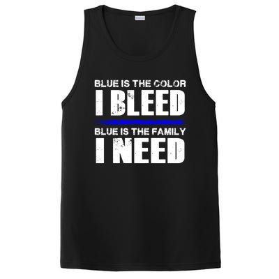 Blue Is The Color I Bleed Blue Is The Family I Need Gift PosiCharge Competitor Tank