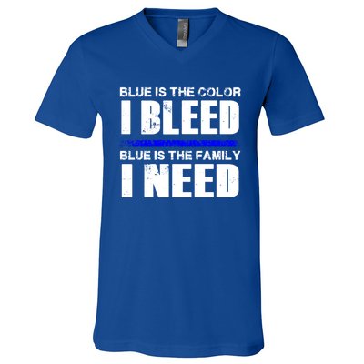 Blue Is The Color I Bleed Blue Is The Family I Need Gift V-Neck T-Shirt