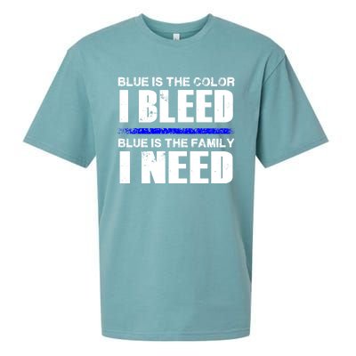 Blue Is The Color I Bleed Blue Is The Family I Need Gift Sueded Cloud Jersey T-Shirt