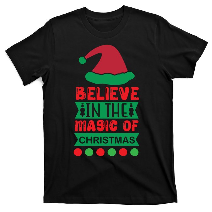 Believe In The Magic Of Christmas T-Shirt