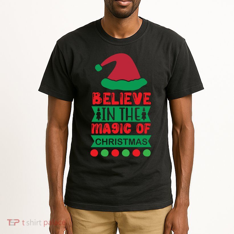 Believe In The Magic Of Christmas Tall T-Shirt