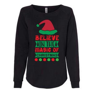 Believe In The Magic Of Christmas Womens California Wash Sweatshirt