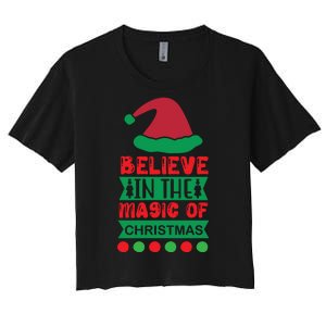 Believe In The Magic Of Christmas Women's Crop Top Tee