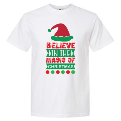 Believe In The Magic Of Christmas Garment-Dyed Heavyweight T-Shirt