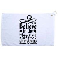 Believe In The Magic Of Christmas Grommeted Golf Towel