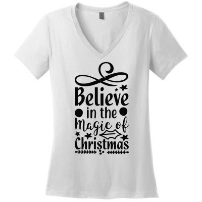 Believe In The Magic Of Christmas Women's V-Neck T-Shirt