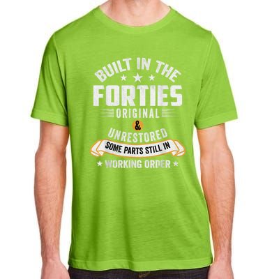 Built In The Forties Built In The 40s Birthday Adult ChromaSoft Performance T-Shirt