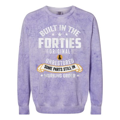 Built In The Forties Built In The 40s Birthday Colorblast Crewneck Sweatshirt