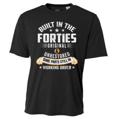 Built In The Forties Built In The 40s Birthday Cooling Performance Crew T-Shirt