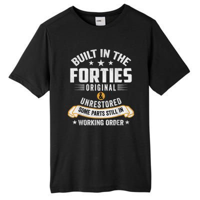 Built In The Forties Built In The 40s Birthday Tall Fusion ChromaSoft Performance T-Shirt