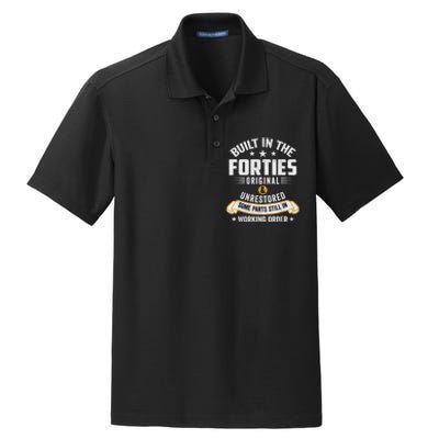 Built In The Forties Built In The 40s Birthday Dry Zone Grid Polo